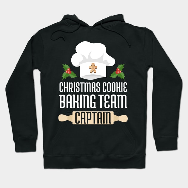 Christmas Cookie Baking Team Captain Shirt Hoodie by JustPick